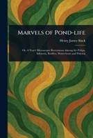 Marvels of Pond-life 1023211246 Book Cover