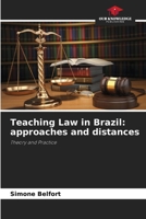 Teaching Law in Brazil: approaches and distances 620829522X Book Cover