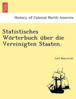 Statistisches Wörterbuch über die Vereinigten Staaten. 1241757054 Book Cover