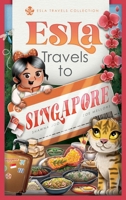 Esla Travels to Singapore 196731506X Book Cover