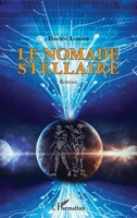 Le nomade stellaire: Roman (French Edition) 2343138249 Book Cover