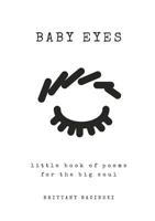 Baby Eyes 1387860402 Book Cover