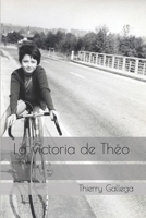 La victoria de Théo (Spanish Edition) B08DBW138H Book Cover