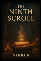 The Ninth Scroll B0FKS9H4YF Book Cover