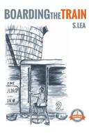 Boarding the Train 1945526416 Book Cover