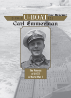 German U-Boat Ace Carl Emmermann: The Patrols of U-172 in World War II 076435566X Book Cover