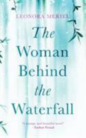 The Woman Behind The Waterfall 1915245710 Book Cover