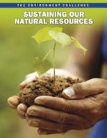 Sustaining Our Natural Resources 1410943070 Book Cover