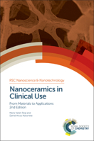 Nanoceramics in Clinical Use: From Materials to Applications 1782621040 Book Cover