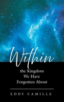 Within the Kingdom We Have Forgotten About 103832212X Book Cover