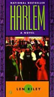 Harlem:  A Novel 0425163431 Book Cover