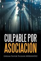 Culpable Por Asociacion 1524507717 Book Cover