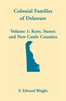 Colonial Families of Delaware 1585490199 Book Cover
