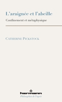 L'araignée et l'abeille: Confinement et métaphysique (French Edition) B0CGHQ5CYX Book Cover
