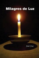 Milagres de Luz: Espiritualidade 1499326033 Book Cover