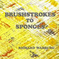 Brushstrokes to Sponges 0906374405 Book Cover