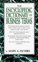 The Encyclopedic Dictionary of Business Terms 0425156125 Book Cover