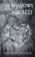 The Shadows Of The Abused B0FPZY663S Book Cover