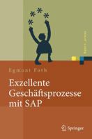 Exzellente Geschaftsprozesse Mit SAP: Praxis Des Einsatzes in Unternehmensgruppen 364212965X Book Cover