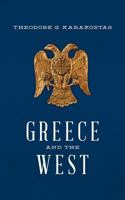 Greece and the West 1533243468 Book Cover