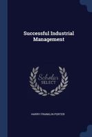 Successful Industrial Management 1377233235 Book Cover