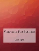 VISIO 2010 for Business 1523718145 Book Cover