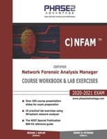 Certified Network Forensic Analysis Manager: Course Workbook and Lab Exercises 0578541335 Book Cover