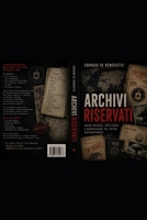 ARCHIVI RISERVATI: Guerre invisibii ,intelligence e manipolazione del potere contemporaneo (INHUMANITAS) (Italian Edition) B0H218VQVT Book Cover