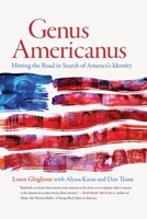 Genus Americanus: Hitting the Road in Search of America’s Identity 0820367052 Book Cover