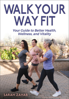Walk Your Way Fit 1718236158 Book Cover