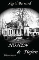 H�hen Und Tiefen: Erinnerungen 1497402999 Book Cover
