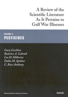 Pesticides: Gulf War Illnesses Series: A Review of the Scientific Literature as it Pertains to Gulf War Illnesses 0833026828 Book Cover