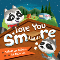 Love You S'more 1546002154 Book Cover