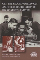 ORT, the Second World War and the Rehabilitation of Holocaust Survivors 0853038066 Book Cover