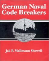 German Naval Codebreakers 159114308X Book Cover