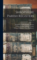 Shropshire Parish Registers; Volume 10 1019105410 Book Cover