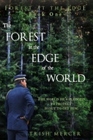 The Forest at the Edge of the World 1481896369 Book Cover