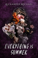 Everything Is Summer 0648978729 Book Cover