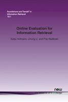 Online Evaluation for Information Retrieval 1680831631 Book Cover