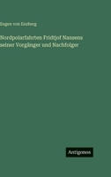 Nordpolarfahrten Fridtjof Nansens seiner Vorg�nger und Nachfolger 3563937192 Book Cover