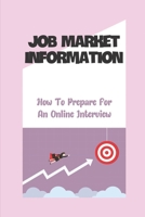 Job Market Information: How To Prepare For An Online Interview: Negotiating A Fair Salary null Book Cover