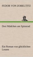 Drei Madchen Am Spinnrad 3368271946 Book Cover