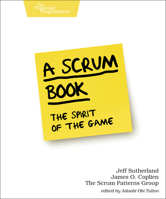 A Scrum Book: The Spirit of the Game 1680506714 Book Cover