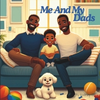 Me And My Dads (Everyone Is Different) B0D6HG5DD3 Book Cover