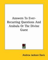 Answers to Ever-Recurring Questions from the People 1014862434 Book Cover