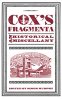 Cox's Fragmenta: An Historical Miscellany 0752463292 Book Cover