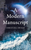 A Modern Manuscript 1665795093 Book Cover
