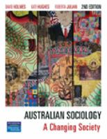 Australian Sociology: A Changing Society 0733978673 Book Cover
