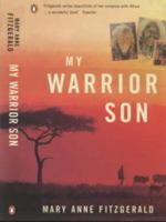 My Warrior Son 014024834X Book Cover