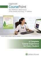Lippincott CoursePoint+ for Maternal  Child Health Nursing: Care of the Childbearing  Childrearing Family 1496307968 Book Cover
